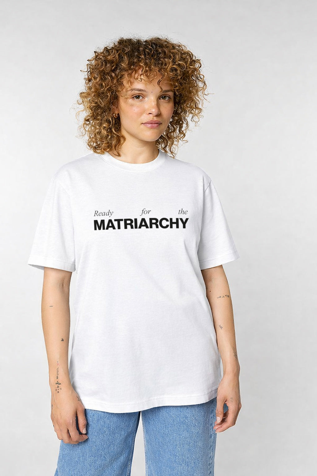 Ready for the Matriarchy tee